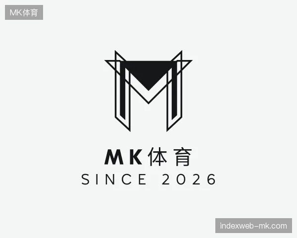 走近MK体育中国官网